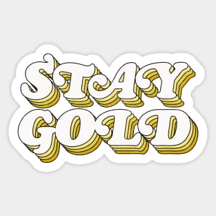 STAY GOLD // Retro Typography Design Sticker